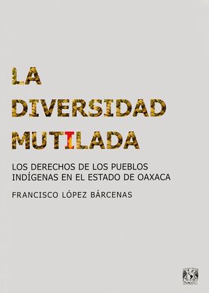 LA DIVERSIDAD MUTILADA