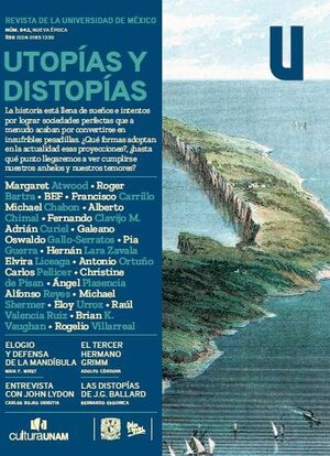 UTOPÍAS Y DISTOPÍAS. REVISTA DE LA UNIVERSIDAD DE MEXICO