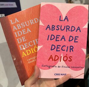 LA ABSURDA IDEA DE DECIR ADIÓS