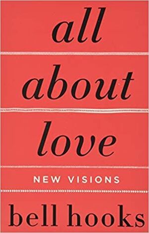 ALL ABOUT LOVE : NEW VISIONS