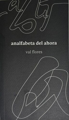 ANALFABETA DEL AHORA