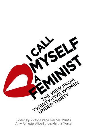 I CALL MY SELF A FEMINIST