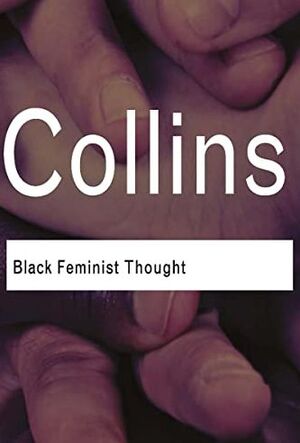 BLACK FEMINIST THOUGHT