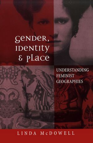 GENDER, IDENTITY & PLACE