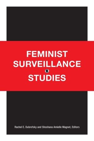 FEMINIST SURVEILLANCE STUDIES