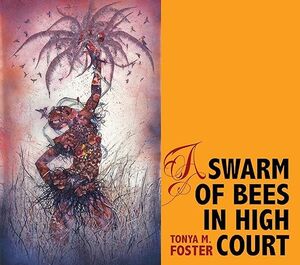 A SWARM OF BEES IN HIGH COURT