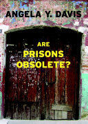 ARE PRISONS OBSOLETE?