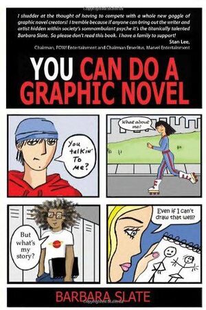 YOU CAN DO A GRAPHIC NOVEL TEACHERS GUIDE