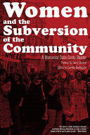 WOMEN AND THE SUBVERSION OF THE COMMUNITY