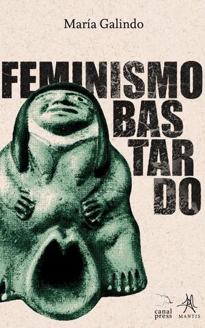 FEMINISMO BASTARDO