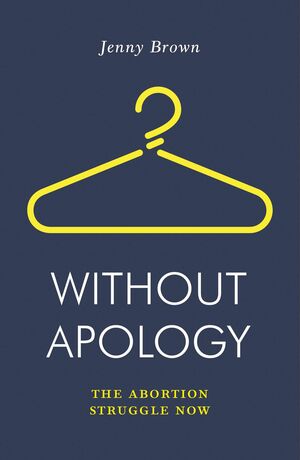 WITHOUT APOLOGY