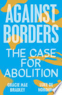 AGAINST BORDERS