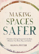 MAKING SPACES SAFER