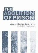 THE ABOLITION OF PRISON