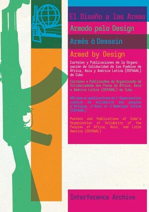 EL DISEÑO DE LAS ARMAS / ARMED BY DESIGN