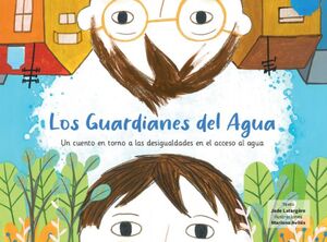 LOS GUARDIANES DEL AGUA