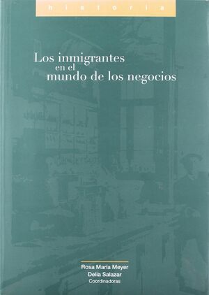 LOS INMIGRANTES EN EL MUNDO DE LOS NEGOCIOS