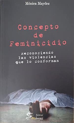 CONCEPTO DE FEMINICIDIO