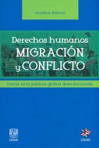 DERECHOS HUMANOS, MIGRACIÓN Y CONFLICTO