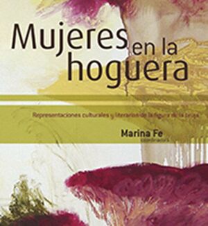 MUJERES EN LA HOGUERA