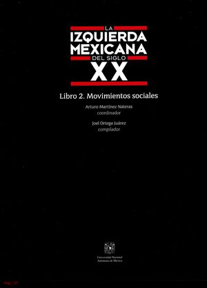 LA IZQUIERDA MEXICANA DEL SIGLO XX