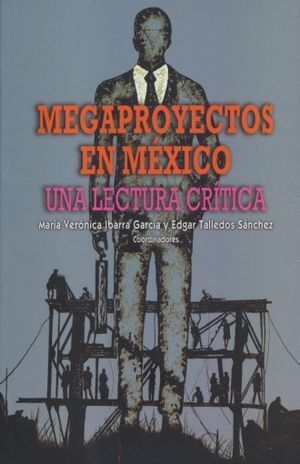 MEGAPROYECTOS EN MÉXICO