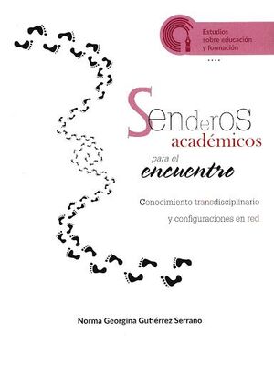 SENDEROS ACADEMICOS PARA EL ENCUENTRO