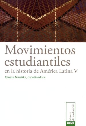 MOVIMIENTOS ESTUDIANTILES EN LA HISTORIA DE AMERICA LATINA V