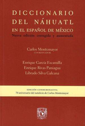 DICCIONARIO DEL NÁHUATL EN EL ESPAÑOL DE MÉXICO