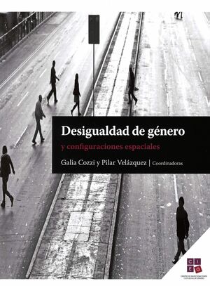 DESIGUALDAD DE GENERO Y CONFIGURACIONES ESPACIALES