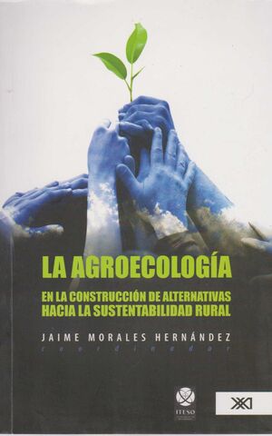 AGROECOLOGÍA, LA