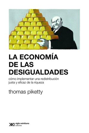 ECONOMÍA DE LAS DESIGUALDADES, LA