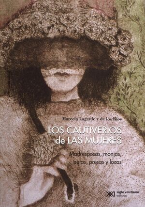 LOS CAUTIVERIOS DE LAS MUJERES