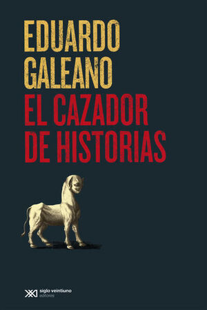 EL CAZADOR DE HISTORIAS