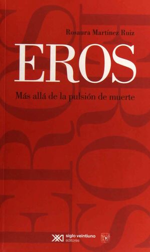 EROS MAS ALLA DE LA PULSION DE LA MUERTE