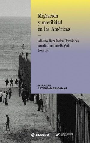 MIGRACIÓN Y MOVILIDAD EN LAS AMÉRICAS