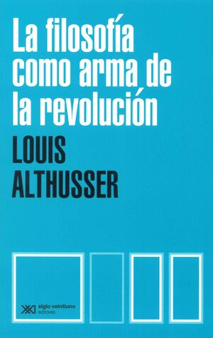 LA FILOSOFÍA COMO ARMA DE LA REVOLUCIÓN