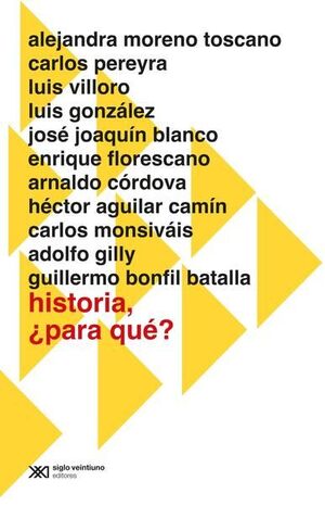 HISTORIA, ¿PARA QUÉ?