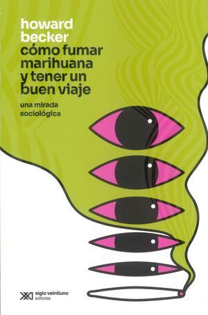 CÓMO FUMAR MARIHUANA Y TENER UN BUEN VIAJE