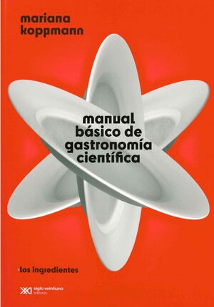 MANUAL BÁSICO DE GASTRONOMÍA CIENTÍFICA