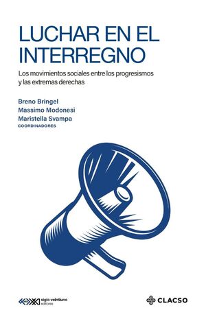 LUCHAR EN EL INTERREGNO