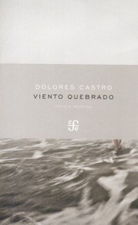 VIENTO QUEBRADO. POESÍA REUNIDA