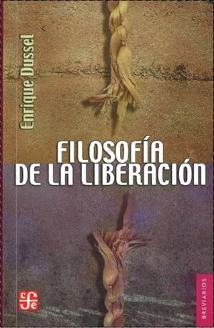 FILOSOFÍA DE LA LIBERACIÓN