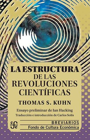 ESTRUCTURA DE LAS REVOLUCIONES CIENTÍFICAS, LA