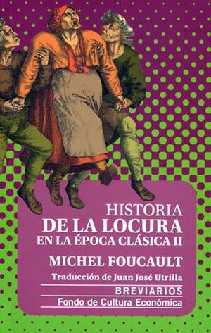 HISTORIA LOCURA EPOCA CLASICA II