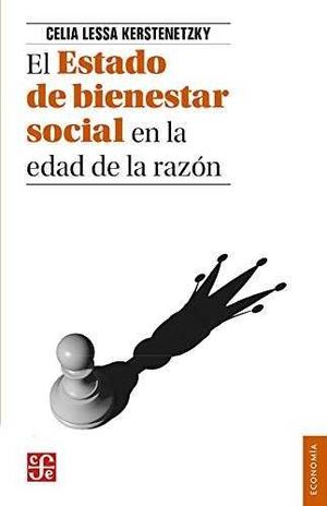 EL ESTADO DE BIENESTAR SOCIAL EN LA EDAD DE LA RAZÓN.