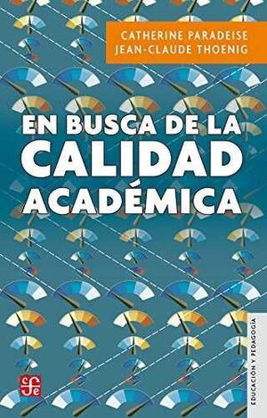 EN BUSCA DE LA CALIDAD ACADÉMICA