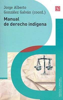 MANUAL DE DERECHO INDÍGENA