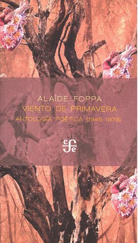 VIENTO DE PRIMAVERA. ANTOLOGÍA POÉTICA (1945-1979)