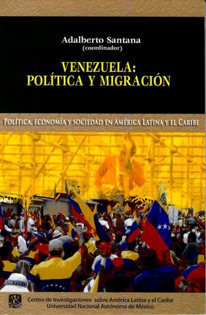 VENEZUELA POLÍTICA Y MIGRACIÓN